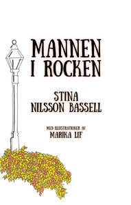 Mannen i rocken (e-bok) av Stina Nilsson Bassel