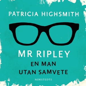 En man utan samvete (ljudbok) av Patricia Highs