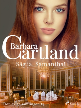 Säg ja, Samantha! (e-bok) av Barbara Cartland