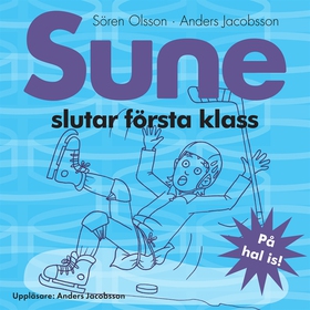Sune slutar första klass (ljudbok) av Sören Ols
