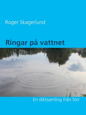 Ringar på vattnet (e-bok) av Roger Skagerlund