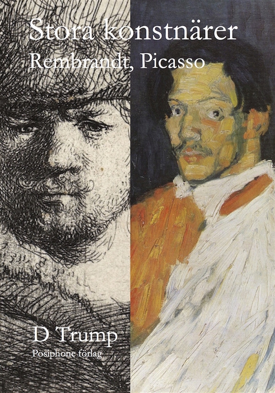 Stora konstnärer. Rembrandt, Picasso