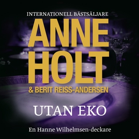 Utan Eko (ljudbok) av Anne Holt, Berit Reiss-An