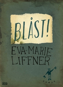 Blåst (e-bok) av Marie Liffner