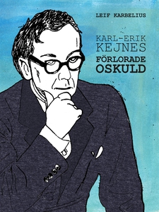 Karl-Erik Kejnes förlorade oskuld (e-bok) av Le