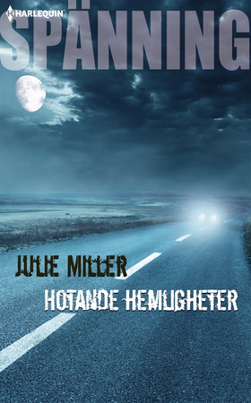 Hotande hemligheter (e-bok) av Julie Miller