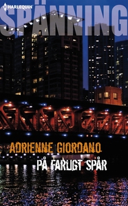 På farligt spår (e-bok) av Adrienne Giordano