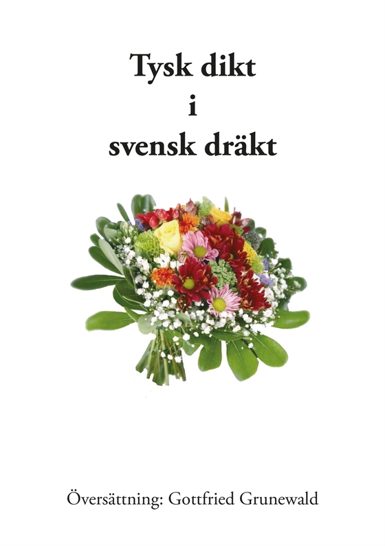 Tysk dikt i svensk dräkt