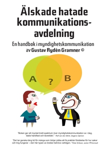 Älskade hatade kommunikationsavdelning – en han