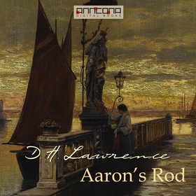 Aaron's Rod (ljudbok) av D. H. Lawrence