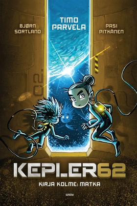 Kepler62 Kirja kolme: Matka (e-bok) av Bjørn So