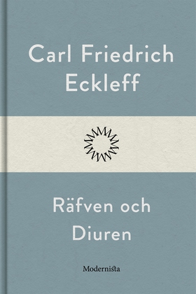Räfven och Diuren (e-bok) av Carl Friedrich Eck