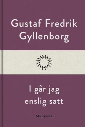 I går jag enslig satt (e-bok) av Gustaf Fredrik
