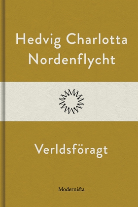 Verldsföragt (e-bok) av Hedvig Charlotta Norden
