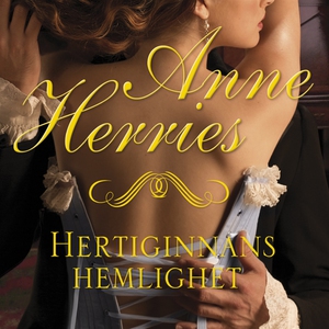 Hertiginnans hemlighet (ljudbok) av Anne Herrie