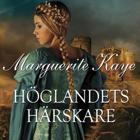 Höglandets härskare (ljudbok) av Marguerite Kay