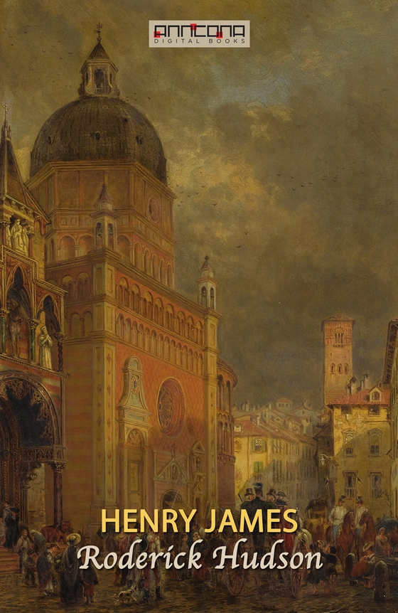 Roderick Hudson (e-bok) av Henry James