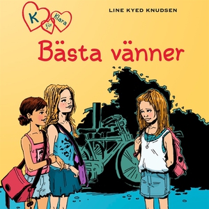 K för Klara 1 - Bästa vänner (ljudbok) av Line