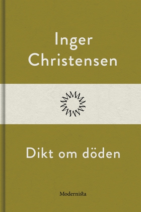 Dikt om döden (e-bok) av Inger Christensen