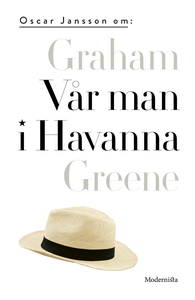 Om Vår man i Havanna av Graham Greene (e-bok) a