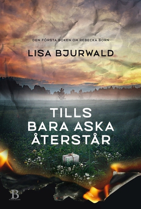Tills bara aska återstår (e-bok) av Lisa Bjurwa