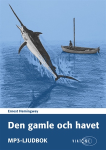 Den gamle och havet (ljudbok) av Ernest Hemingw
