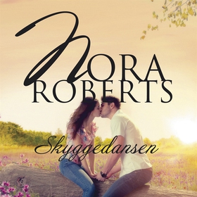 Skyggedansen (ljudbok) av Nora Roberts