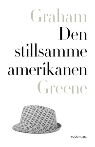 Den stillsamme amerikanen (e-bok) av Graham Gre