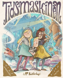 Tidsmaskinen (e-bok) av Nils Andersson