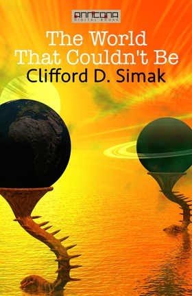 The World That Couldn't Be (e-bok) av Clifford 