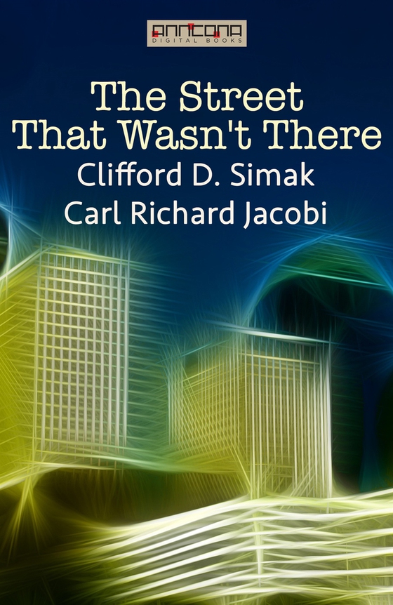 The Street That Wasn't There