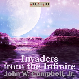 Invaders from the Infinite (ljudbok) av John W.