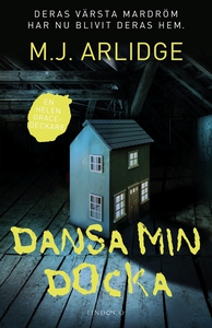 Dansa min docka (e-bok) av M.J. Arlidge