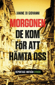 Morgonen de kom för att hämta oss (e-bok) av Ja