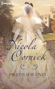 En kyss för livet (e-bok) av Nicola Cornick