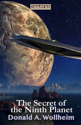 The Secret of the Ninth Planet (e-bok) av Donal