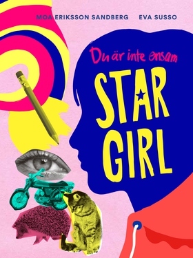 Du är inte ensam, Stargirl (e-bok) av Moa Eriks