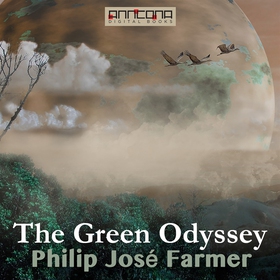 The Green Odyssey (ljudbok) av Philip José Farm