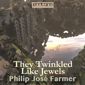 They Twinkled Like Jewels (ljudbok) av Philip J