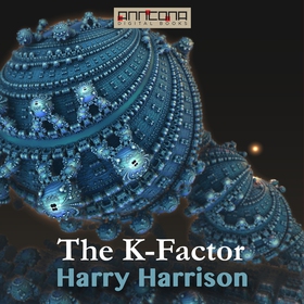 The K-Factor (ljudbok) av Harry Harrison