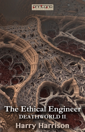 The Ethical Engineer (Deathworld II) (e-bok) av
