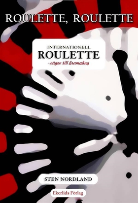 Roulette, Roulette... Internationell roulette -