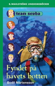 Team Scuba 1 - Fyndet på havets botten (e-bok)