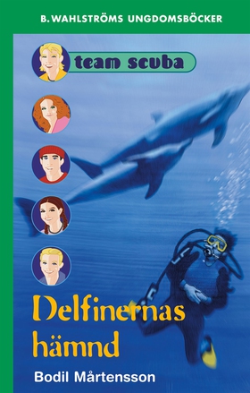 Team Scuba 2 - Delfinernas hämnd (e-bok) av Bod