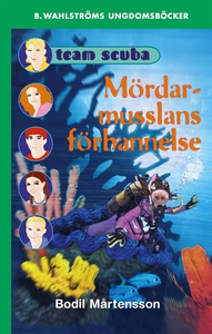 Team Scuba 6 - Mördarmusslans förbannelse (e-bo
