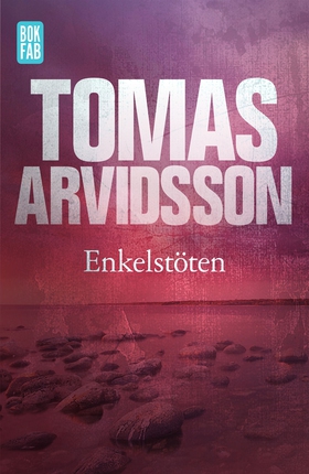Enkelstöten (e-bok) av Tomas Arvidsson