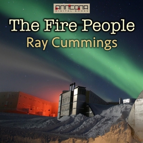 The Fire People (ljudbok) av Ray Cummings