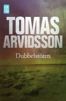 Dubbelstöten (e-bok) av Tomas Arvidsson