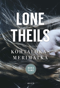 Kohtalokas merimatka (e-bok) av Lone Theils
