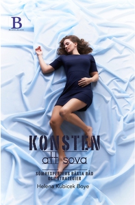 Konsten att sova (e-bok) av Helena Kubicek Boye